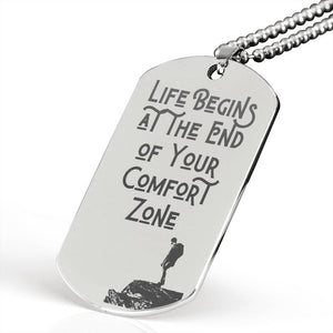 Exclusive Life Begins at the End of Your Comfort Zone Military Necklace