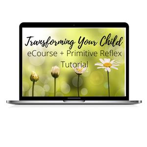 Transforming Your Child eCourse + Reflex Tutorial