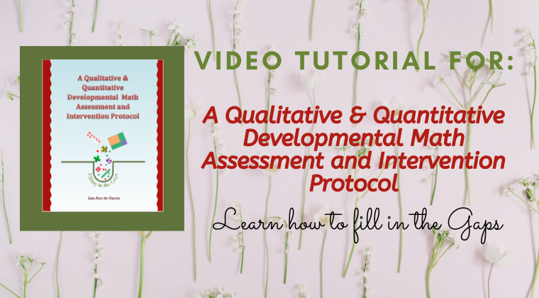 A Qualitative and Quantitative Developmental Math Assessment and Intervention Protocol